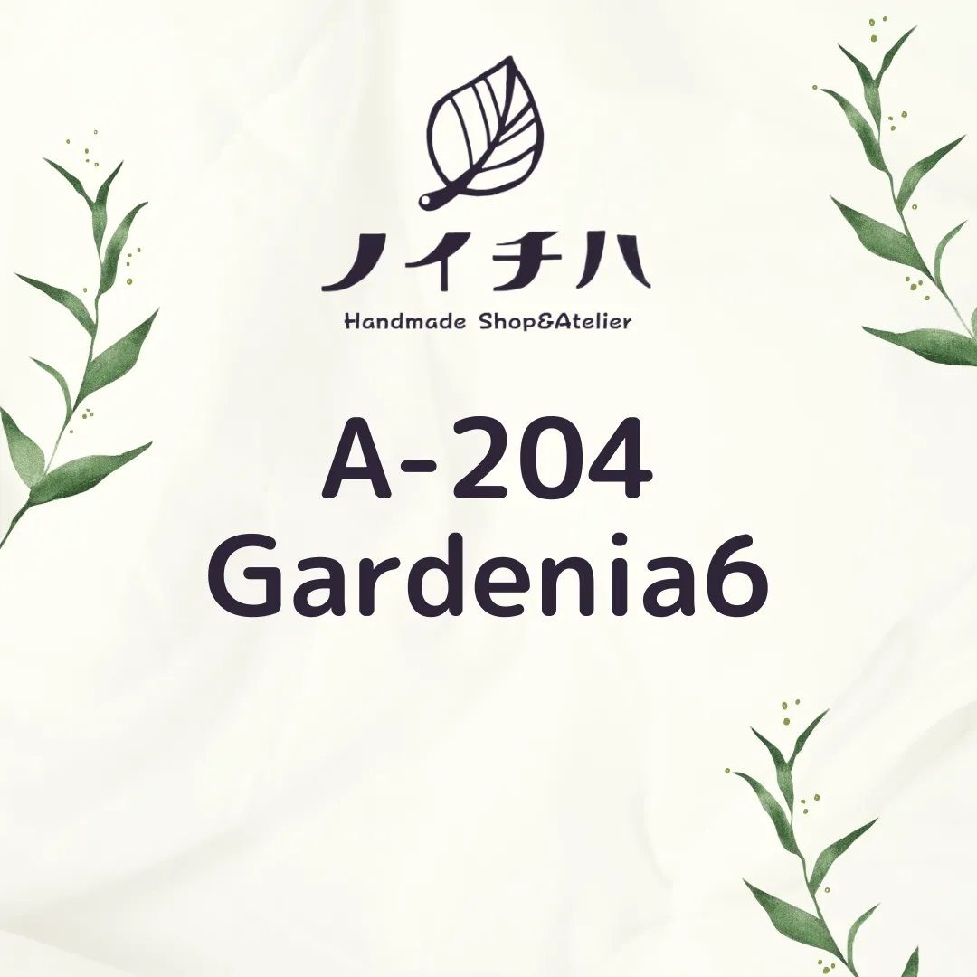 A-204 Gardenia6